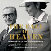 The Fall of Heaven by  Andrew Scott Cooper audiobook