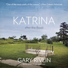 Katrina by Gary Rivlin audiobook