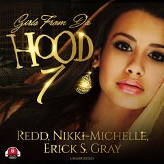 Girls from da Hood 7 by Redd  audiobook