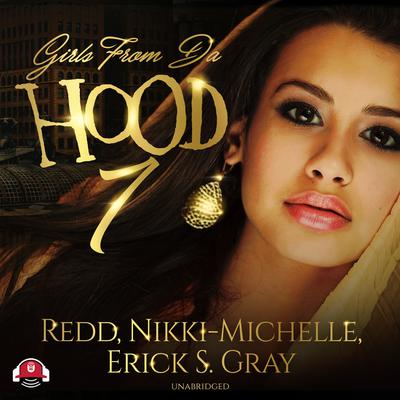 Girls from da Hood 7 by Redd  audiobook