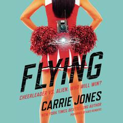 Flying by Carrie Jones audiobook