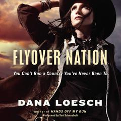 Flyover Nation by Dana Loesch audiobook