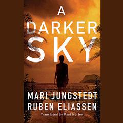 A Darker Sky by Mari Jungstedt audiobook