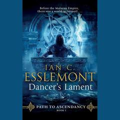 Dancer's Lament by Ian C. Esslemont audiobook