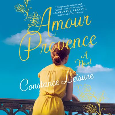 Amour Provence by Constance Leisure audiobook