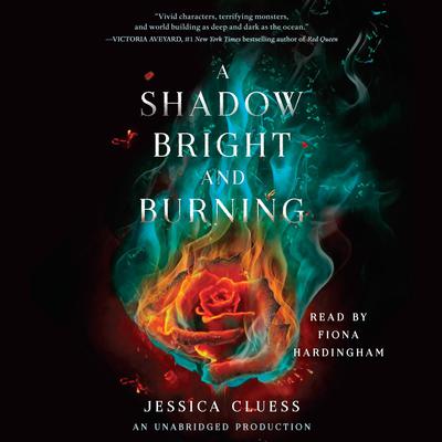 A Shadow Bright and Burning by Jessica Cluess audiobook