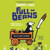 Full of Beans by  Jennifer L. Holm audiobook
