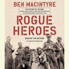 Rogue Heroes by Ben Macintyre audiobook