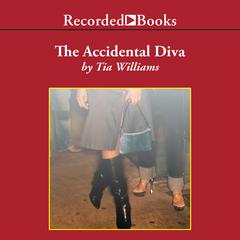 The Accidental Diva by Tia Williams audiobook
