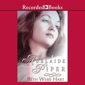 Adelaide Piper by  Beth Webb Hart audiobook
