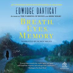 Breath, Eyes, Memory by Edwidge Danticat audiobook
