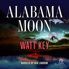 Alabama Moon by Watt Key audiobook