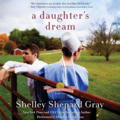 A Daughter's Dream by Shelley Shepard Gray audiobook