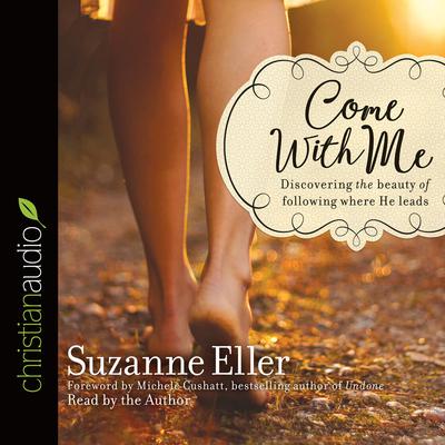 Come With Me by Suzanne Eller audiobook