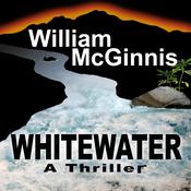 Whitewater by  William McGinnis audiobook