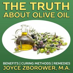The Truth about Olive Oil by Joyce Zborower audiobook