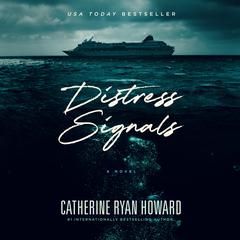 Distress Signals by Catherine Ryan Howard audiobook