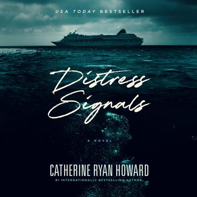 Distress Signals by Catherine Ryan Howard audiobook