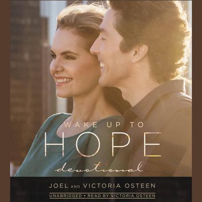 Wake Up to Hope by Joel Osteen audiobook