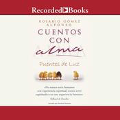 Cuentos con alma (Stories of the Soul) by  Rosario Gómez Alfonso audiobook