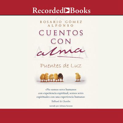 Cuentos con alma (Stories of the Soul) by Rosario Gómez Alfonso audiobook