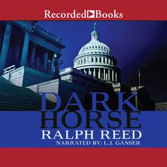 Dark Horse by Ralph Reed audiobook