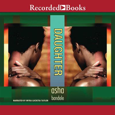 Daughter by Asha Bandele audiobook