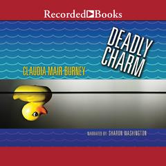 Deadly Charm by Claudia Mair Burney audiobook