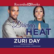 Driving Heat by  Zuri Day audiobook