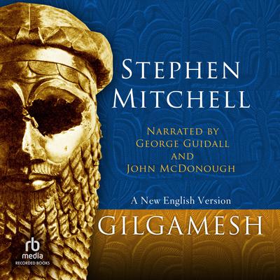 Gilgamesh by Stephen Mitchell audiobook