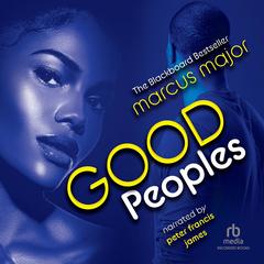 Good Peoples by Marcus Major audiobook