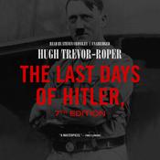 The Last Days of Hitler, 7th Edition by  Hugh Trevor-Roper audiobook