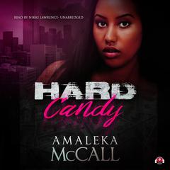 Hard Candy by Amaleka McCall audiobook