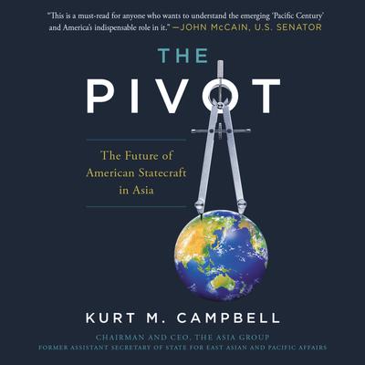 The Pivot by Kurt M. Campbell audiobook