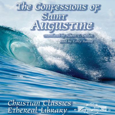 The Confessions of Saint Augustine by Aurelius Augustinus audiobook