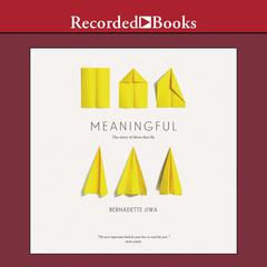 Meaningful by Bernadette Jiwa audiobook
