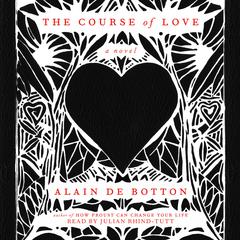 The Course of Love by Alain de Botton audiobook