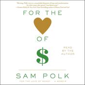 For the Love of Money by  Sam Polk audiobook