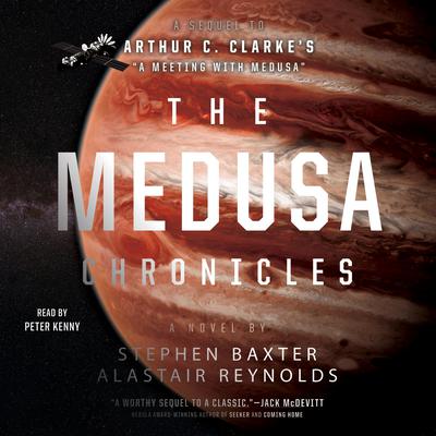 The Medusa Chronicles by Stephen Baxter audiobook