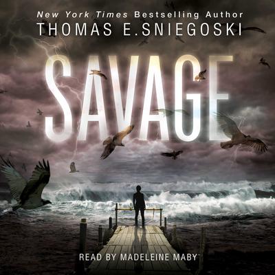 Savage by Thomas E. Sniegoski audiobook