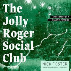 The Jolly Roger Social Club by Nick Foster audiobook