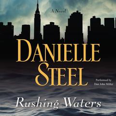Rushing Waters by Danielle Steel audiobook
