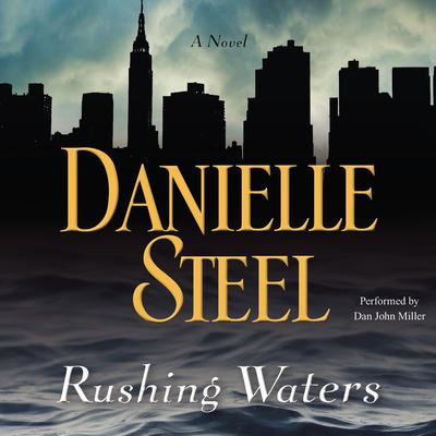 Rushing Waters by Danielle Steel audiobook