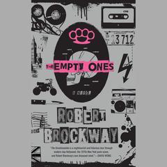 The Empty Ones by Robert Brockway audiobook