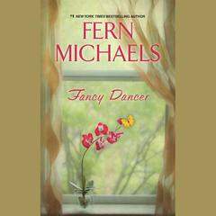 Fancy Dancer by Fern Michaels audiobook