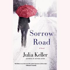 Sorrow Road by Julia Keller audiobook