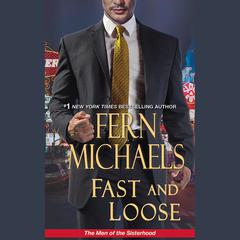 Fast and Loose by Fern Michaels audiobook