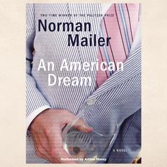 An American Dream by Norman Mailer audiobook