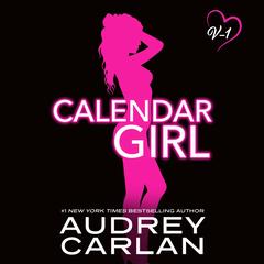Calendar Girl: Volume One by Audrey Carlan audiobook