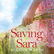 Saving Sara by  Nicola Marsh audiobook